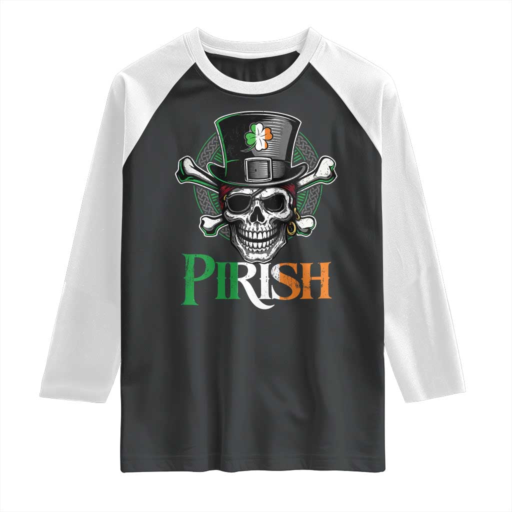 Funny St Patricks Day Pirate Raglan Shirt Pirish Vintage Irish Pirate Skull