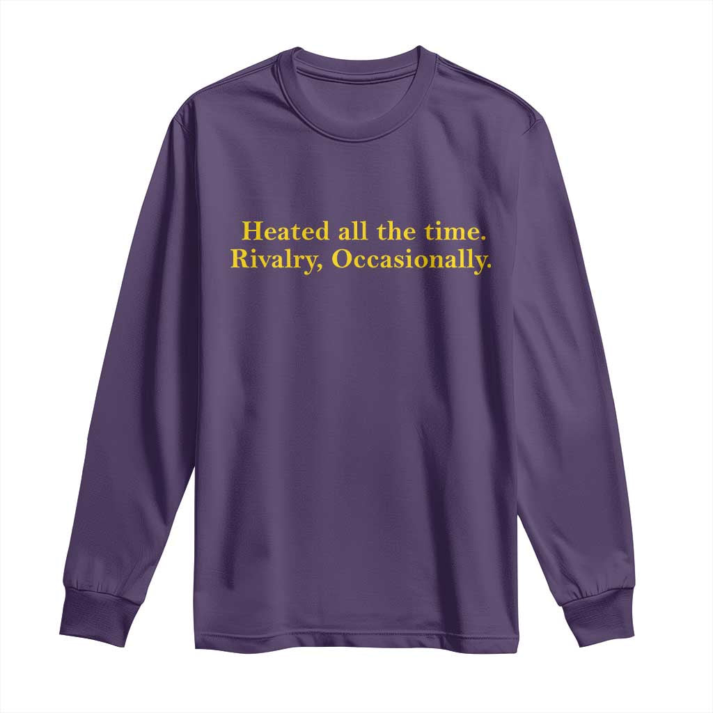 Funny Heated All The Time Rivalry Occasionally Long Sleeve Shirt LGBT Hockey Romance