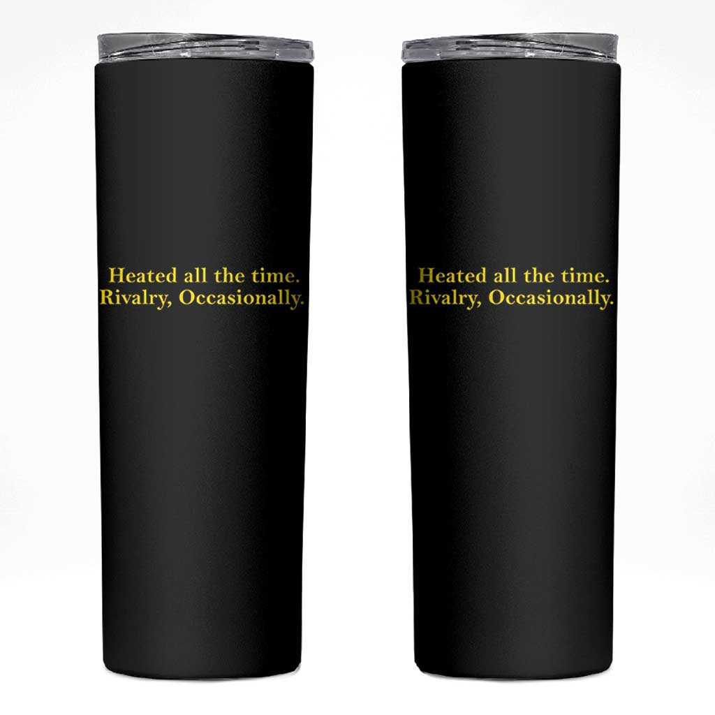 Funny Heated All The Time Rivalry Occasionally Skinny Tumbler LGBT Hockey Romance