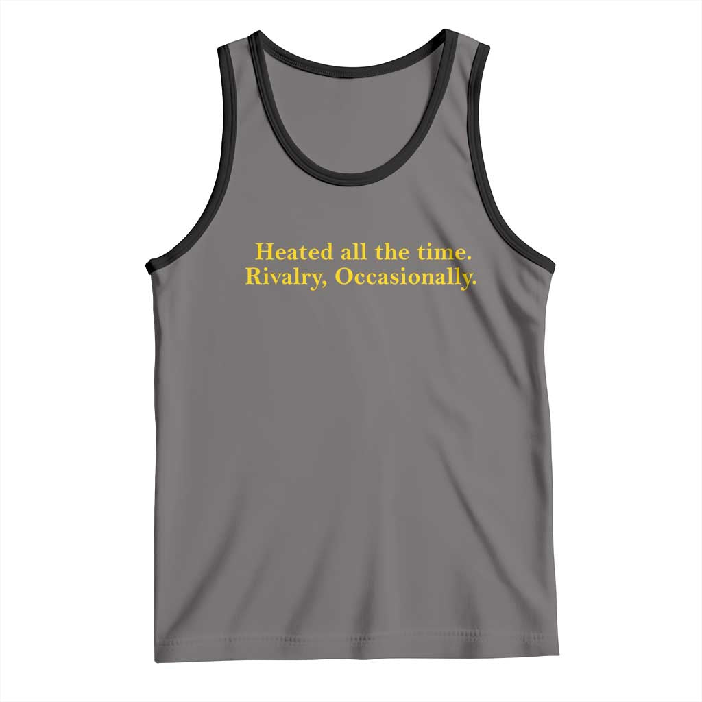 Funny Heated All The Time Rivalry Occasionally Tank Top LGBT Hockey Romance