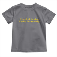 Funny Heated All The Time Rivalry Occasionally Toddler T Shirt LGBT Hockey Romance