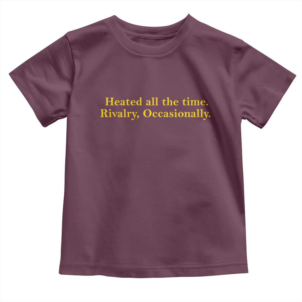 Funny Heated All The Time Rivalry Occasionally Toddler T Shirt LGBT Hockey Romance