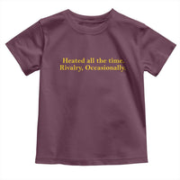 Funny Heated All The Time Rivalry Occasionally Toddler T Shirt LGBT Hockey Romance
