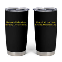 Funny Heated All The Time Rivalry Occasionally Tumbler Cup LGBT Hockey Romance