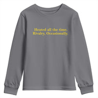 Funny Heated All The Time Rivalry Occasionally Youth Sweatshirt LGBT Hockey Romance