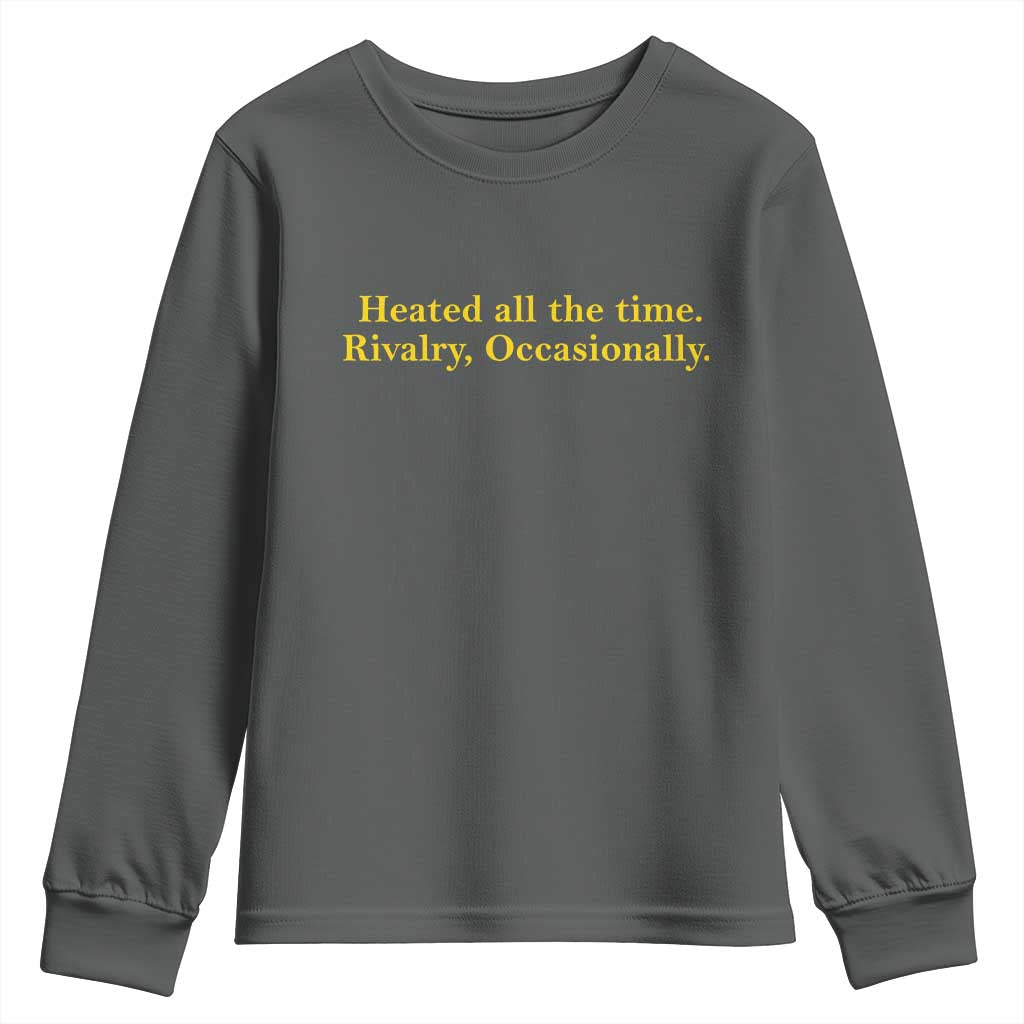 Funny Heated All The Time Rivalry Occasionally Youth Sweatshirt LGBT Hockey Romance