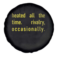 Funny Heated All The Time Rivalry Occasionally Spare Tire Cover LGBT Ice Hockey