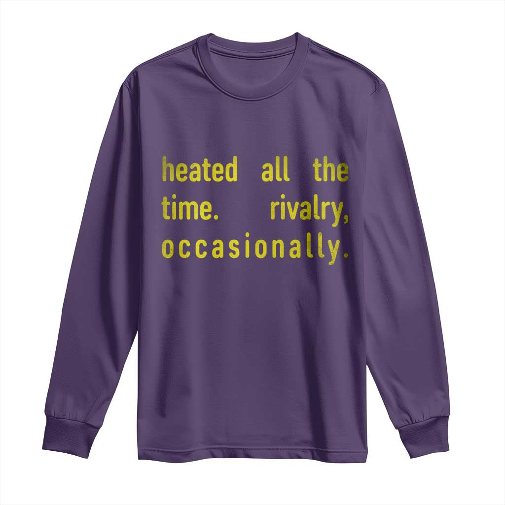 Funny Heated All The Time Rivalry Occasionally Long Sleeve Shirt LGBT Ice Hockey