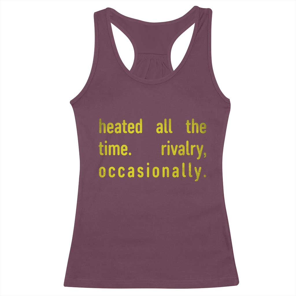 Funny Heated All The Time Rivalry Occasionally Racerback Tank Top LGBT Ice Hockey