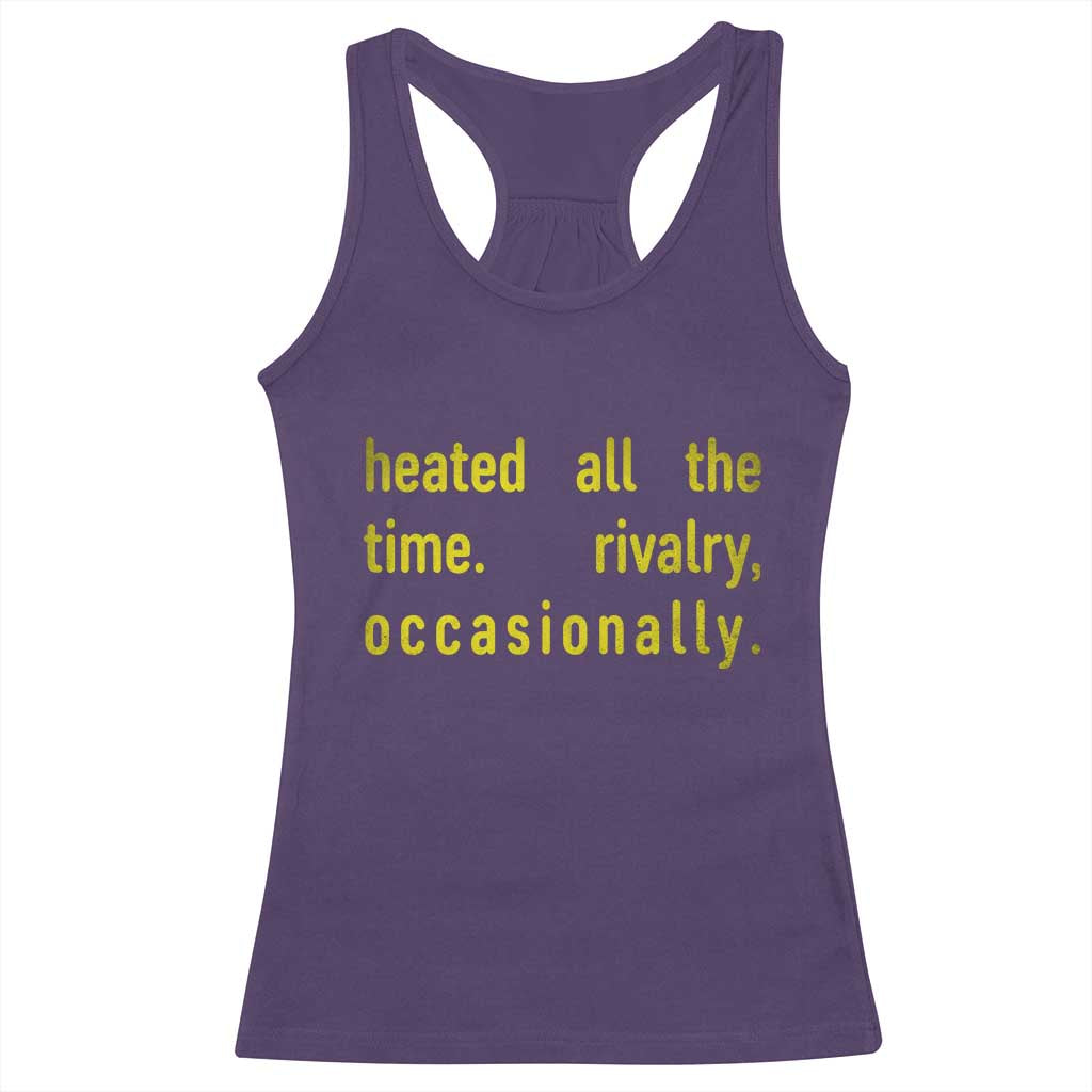 Funny Heated All The Time Rivalry Occasionally Racerback Tank Top LGBT Ice Hockey