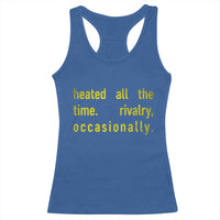 Funny Heated All The Time Rivalry Occasionally Racerback Tank Top LGBT Ice Hockey