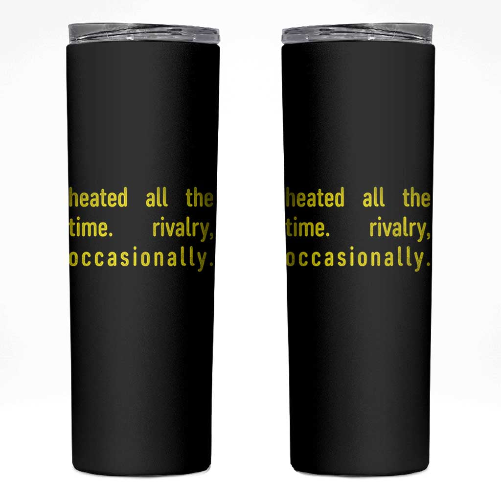 Funny Heated All The Time Rivalry Occasionally Skinny Tumbler LGBT Ice Hockey
