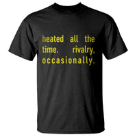 Funny Heated All The Time Rivalry Occasionally T Shirt LGBT Ice Hockey