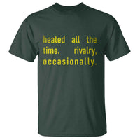 Funny Heated All The Time Rivalry Occasionally T Shirt LGBT Ice Hockey