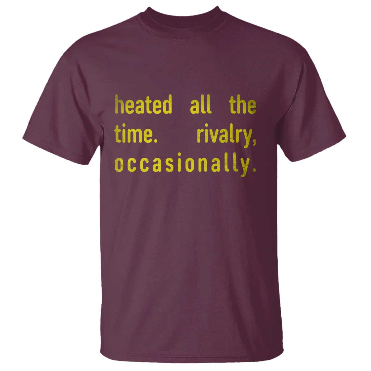 Funny Heated All The Time Rivalry Occasionally T Shirt LGBT Ice Hockey