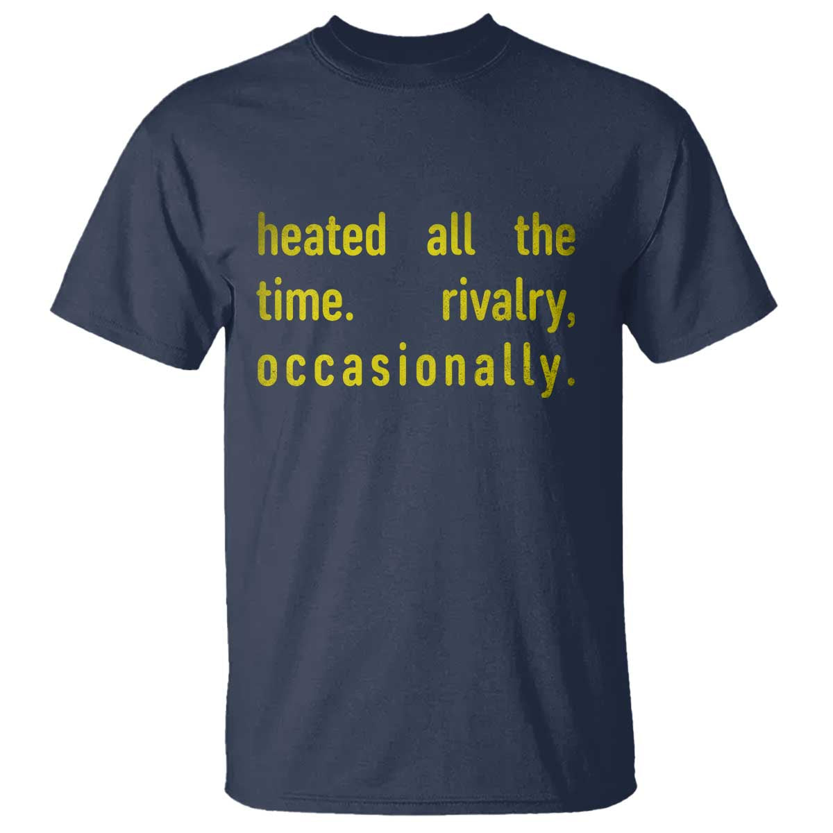 Funny Heated All The Time Rivalry Occasionally T Shirt LGBT Ice Hockey