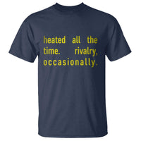 Funny Heated All The Time Rivalry Occasionally T Shirt LGBT Ice Hockey