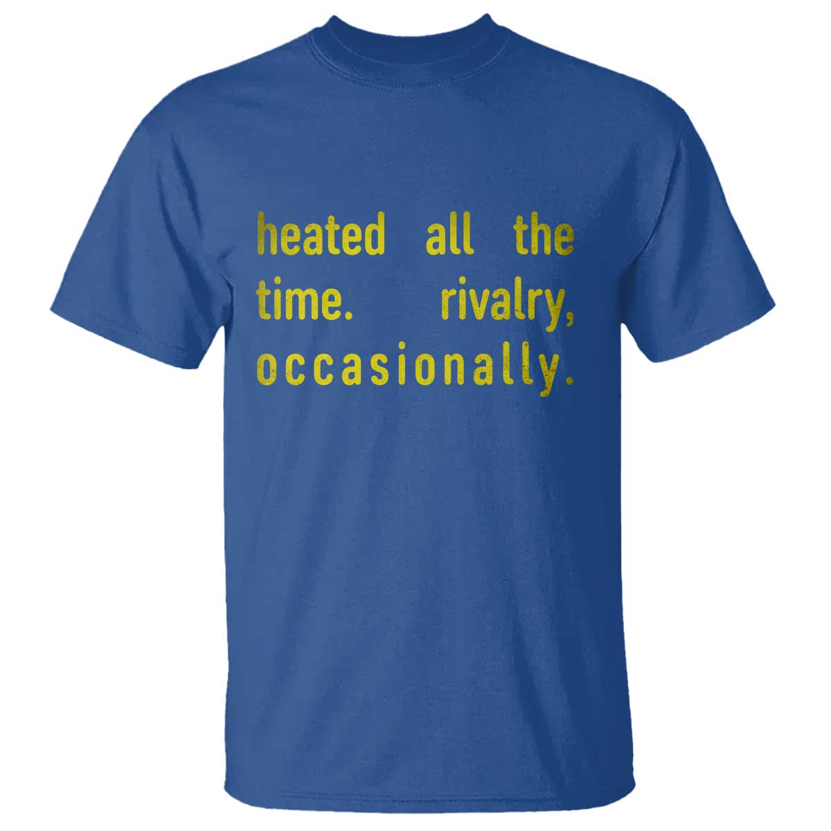 Funny Heated All The Time Rivalry Occasionally T Shirt LGBT Ice Hockey