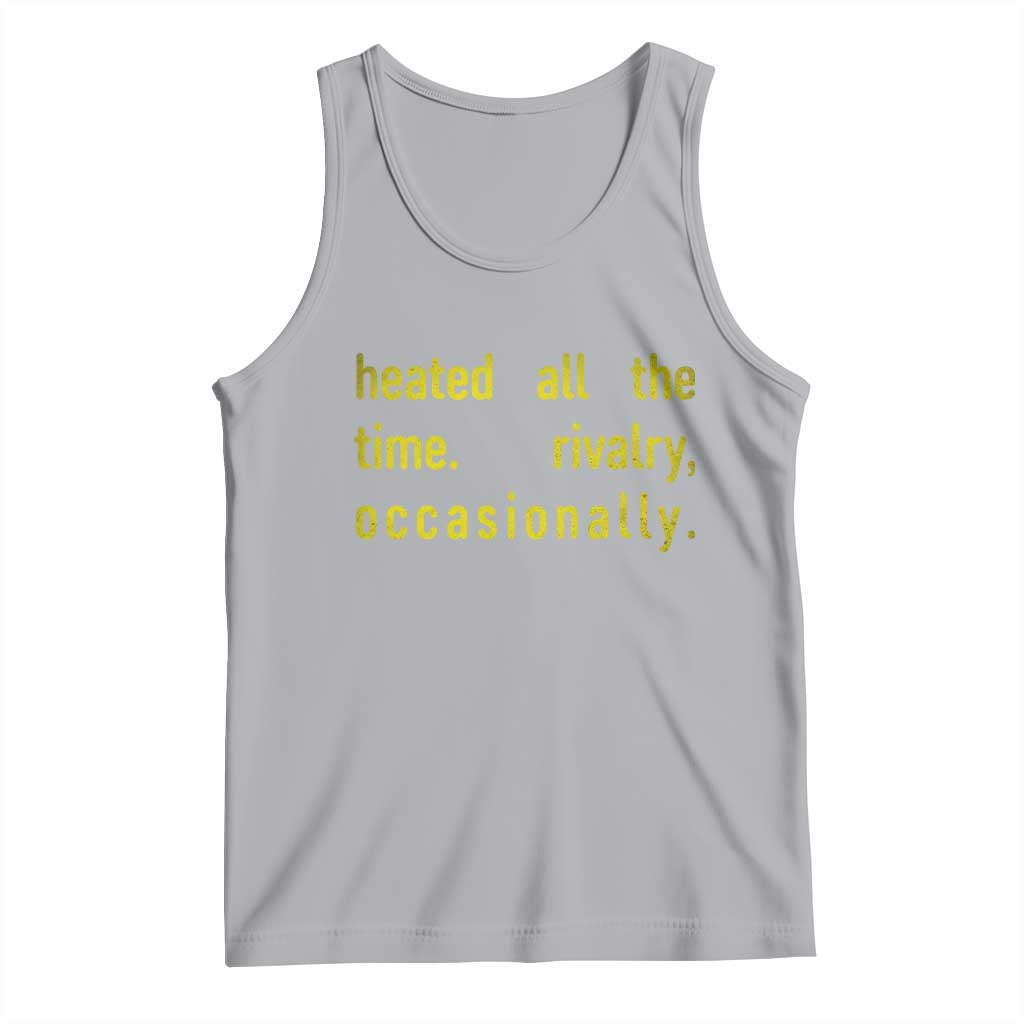 Funny Heated All The Time Rivalry Occasionally Tank Top LGBT Ice Hockey