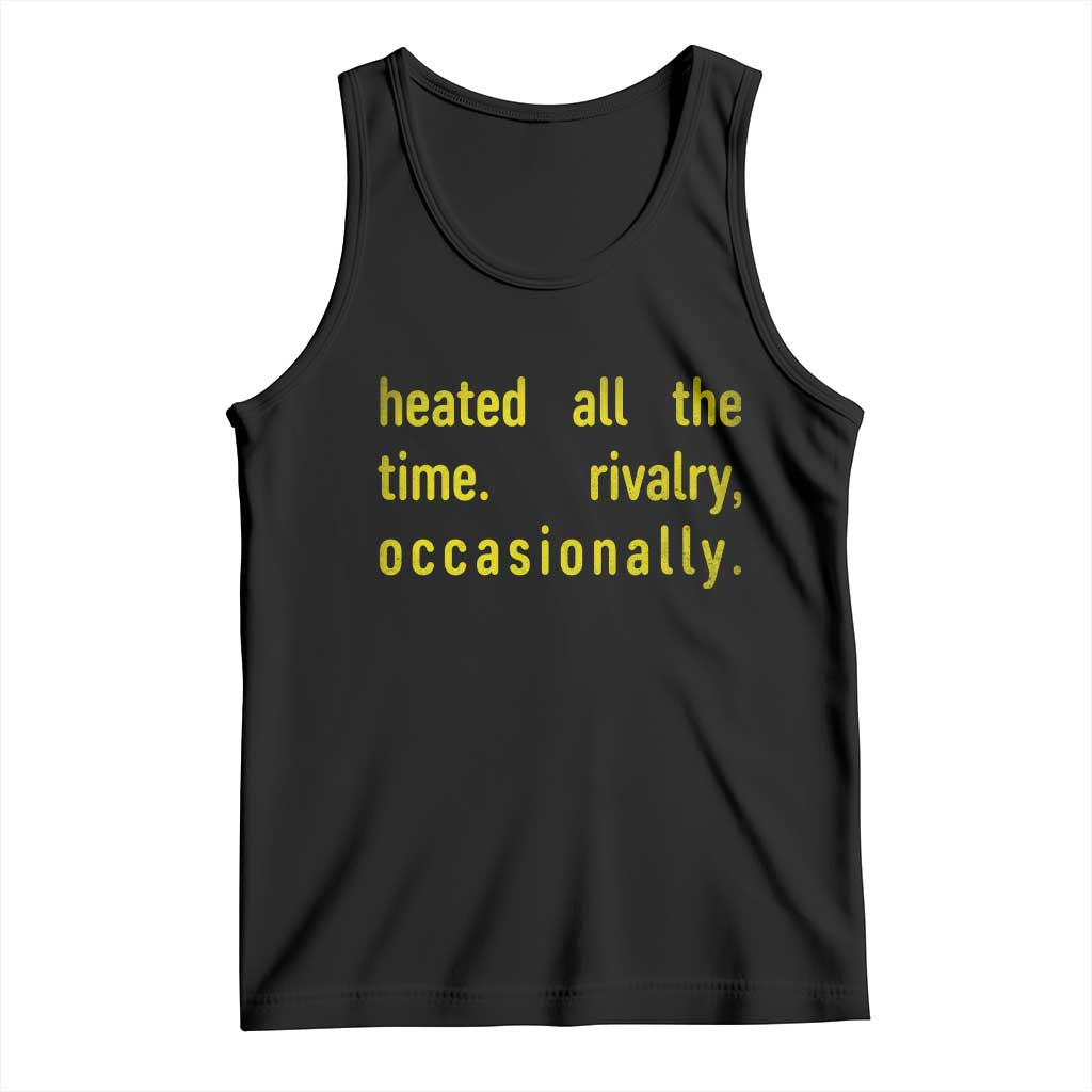 Funny Heated All The Time Rivalry Occasionally Tank Top LGBT Ice Hockey