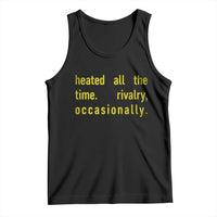 Funny Heated All The Time Rivalry Occasionally Tank Top LGBT Ice Hockey