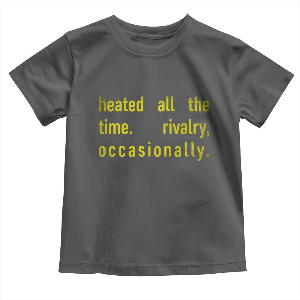 Funny Heated All The Time Rivalry Occasionally Toddler T Shirt LGBT Ice Hockey