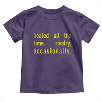 Funny Heated All The Time Rivalry Occasionally Toddler T Shirt LGBT Ice Hockey