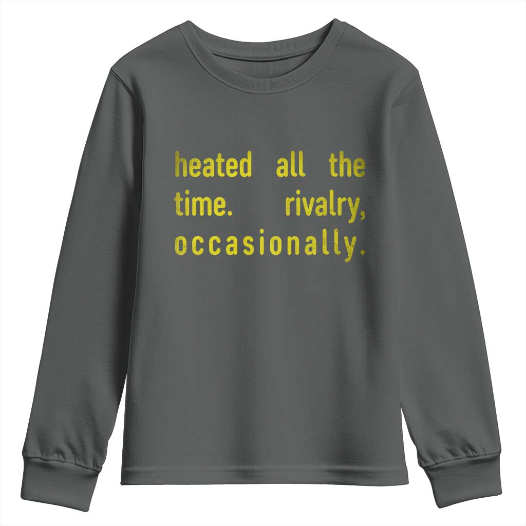 Funny Heated All The Time Rivalry Occasionally Youth Sweatshirt LGBT Ice Hockey