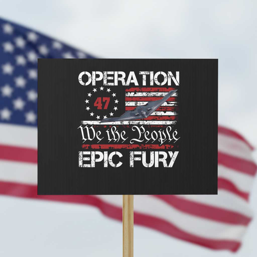 Operation Epic Fury Protest Sign Military Bomber Stealth Jet Vintage American Flag