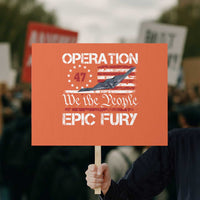 Operation Epic Fury Protest Sign Military Bomber Stealth Jet Vintage American Flag