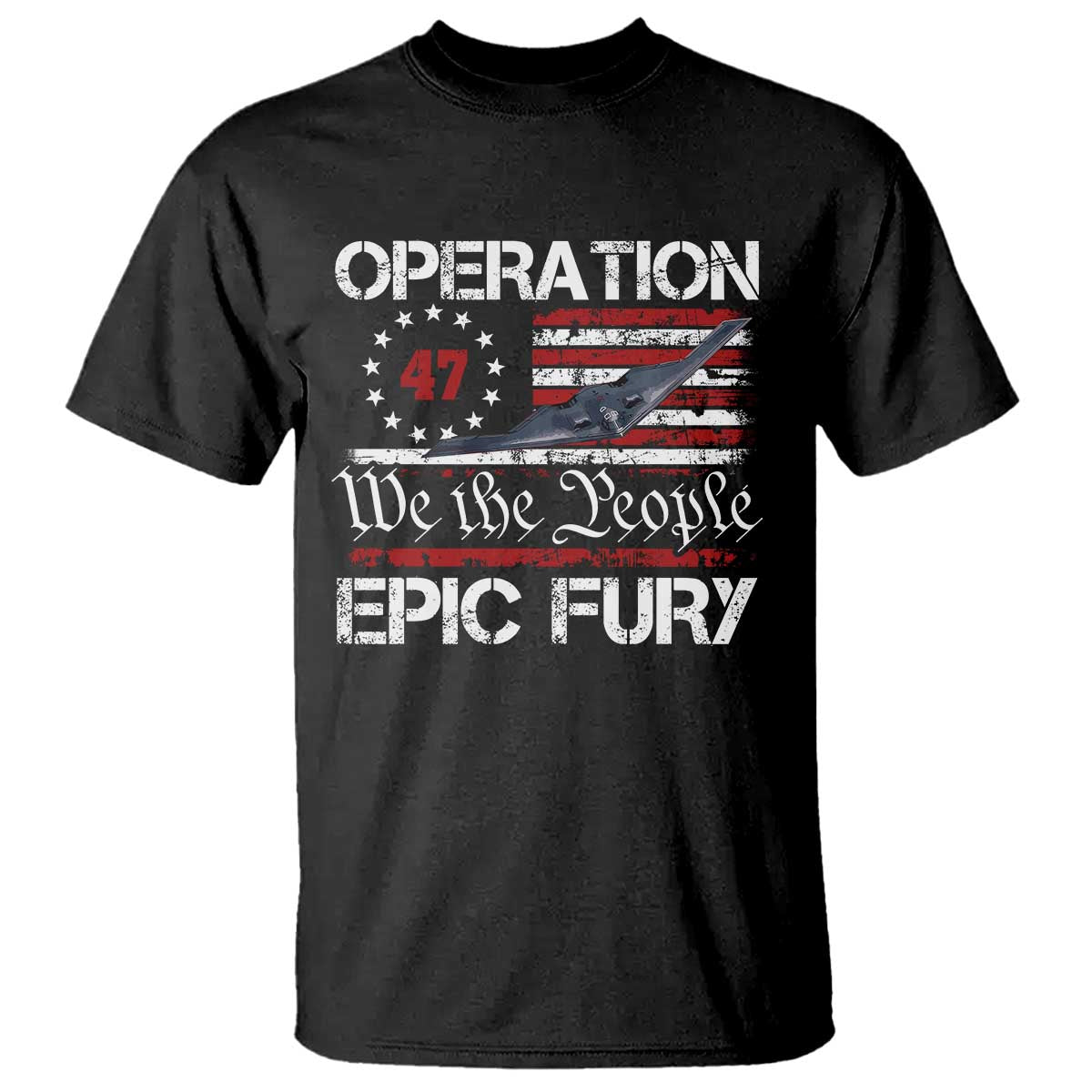 Operation Epic Fury T Shirt Military Bomber Stealth Jet Vintage American Flag
