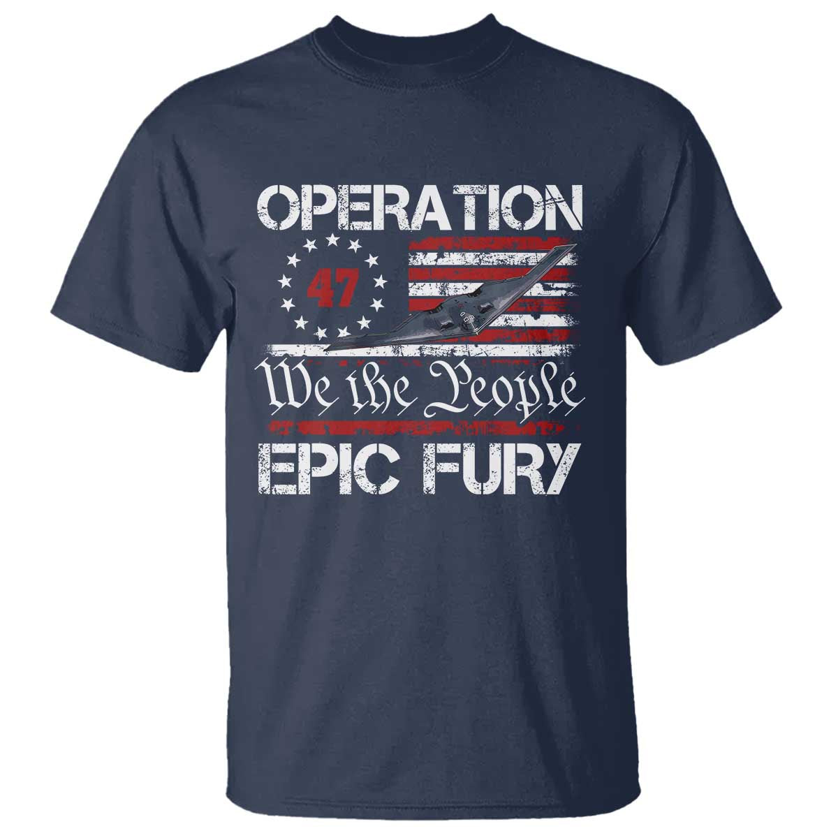 Operation Epic Fury T Shirt Military Bomber Stealth Jet Vintage American Flag