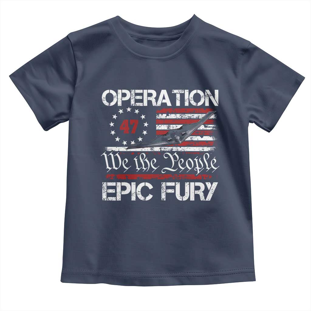 Operation Epic Fury Toddler T Shirt Military Bomber Stealth Jet Vintage American Flag