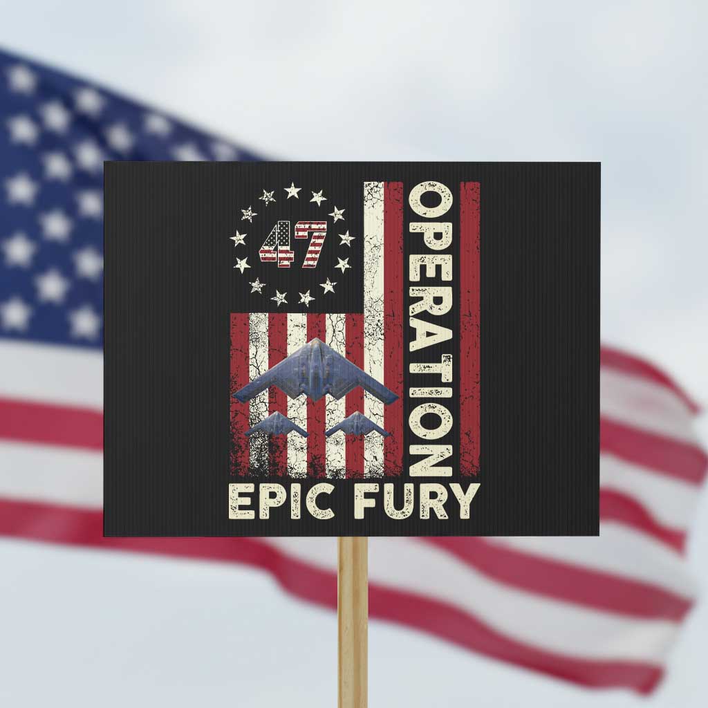 Operation Epic Fury Protest Sign Military Tactical Warfare Stealth Jet American Flag