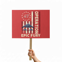 Operation Epic Fury Protest Sign Military Tactical Warfare Stealth Jet American Flag
