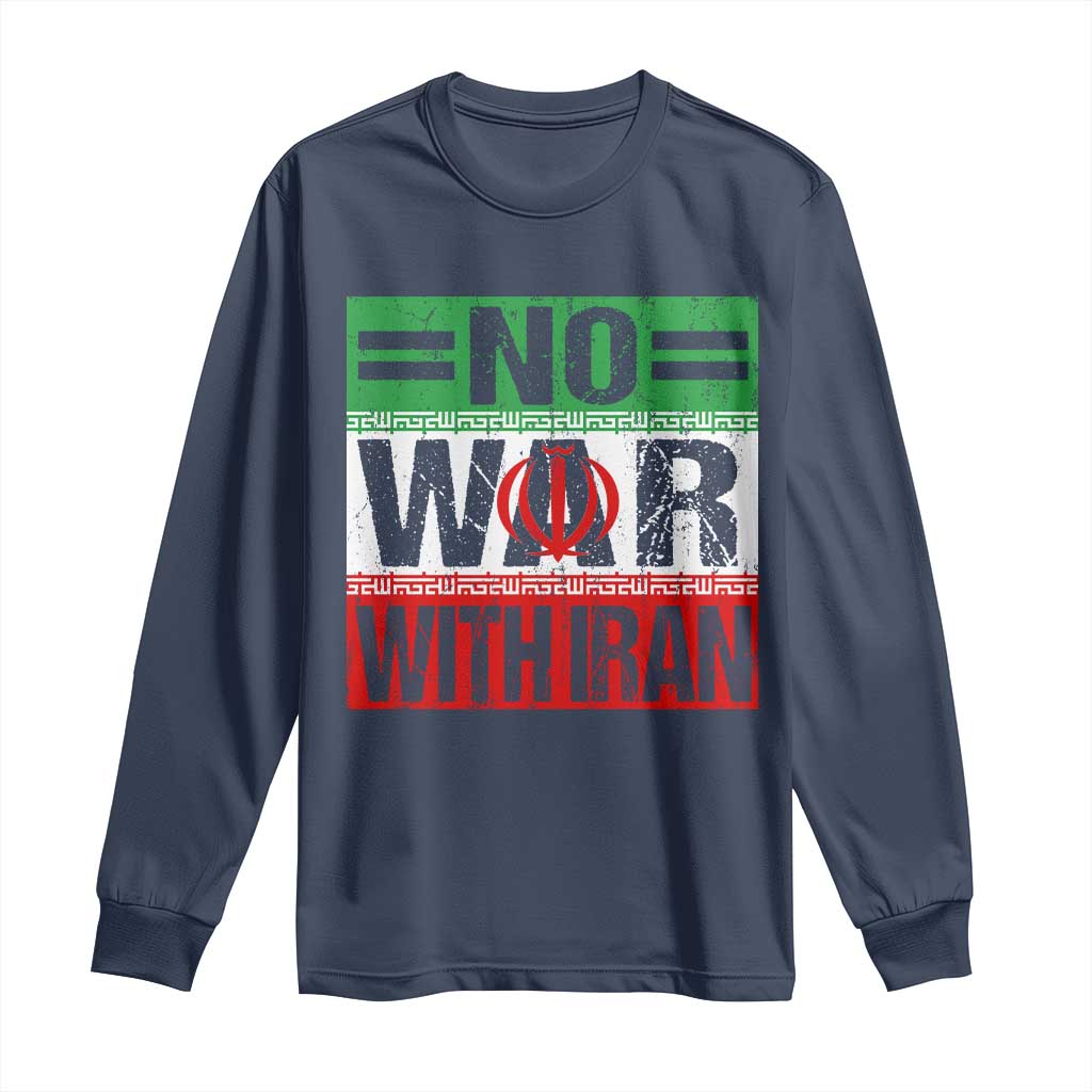 No War With Iran Long Sleeve Shirt Freedom For Iranians Vintage Iran Flag
