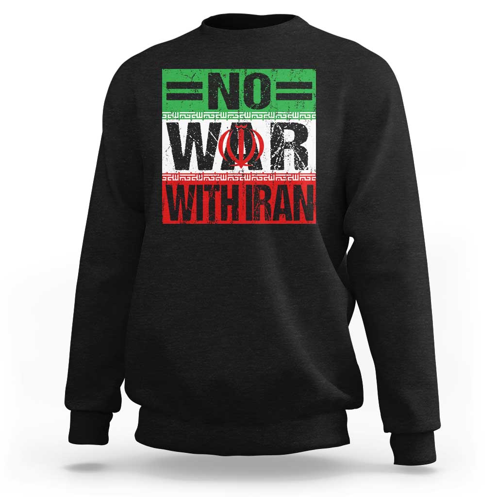 No War With Iran Sweatshirt Freedom For Iranians Vintage Iran Flag