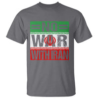 No War With Iran T Shirt Freedom For Iranians Vintage Iran Flag