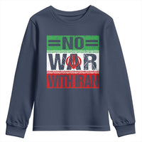 No War With Iran Youth Sweatshirt Freedom For Iranians Vintage Iran Flag
