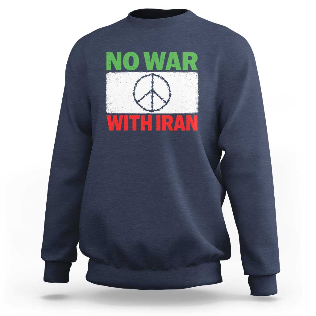 No War With Iran Sweatshirt Iranian People Support Barbed Wire Peace Sign
