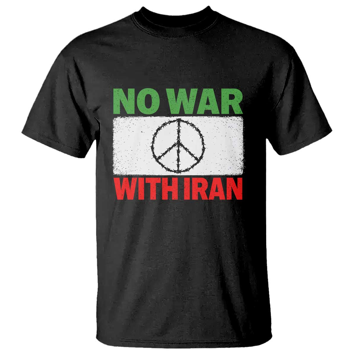 No War With Iran T Shirt Iranian People Support Barbed Wire Peace Sign