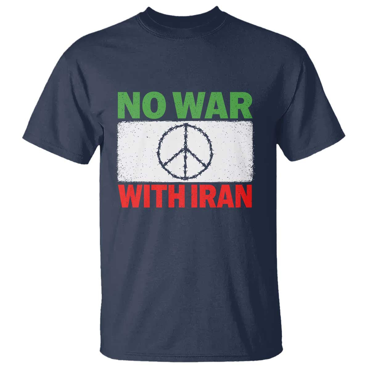 No War With Iran T Shirt Iranian People Support Barbed Wire Peace Sign