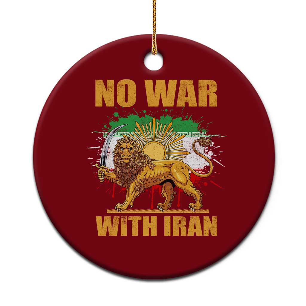 No War With Iran Ceramic Ornament Iran Flag Lion And Sun Persian Pride