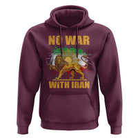 No War With Iran Hoodie Iran Flag Lion And Sun Persian Pride