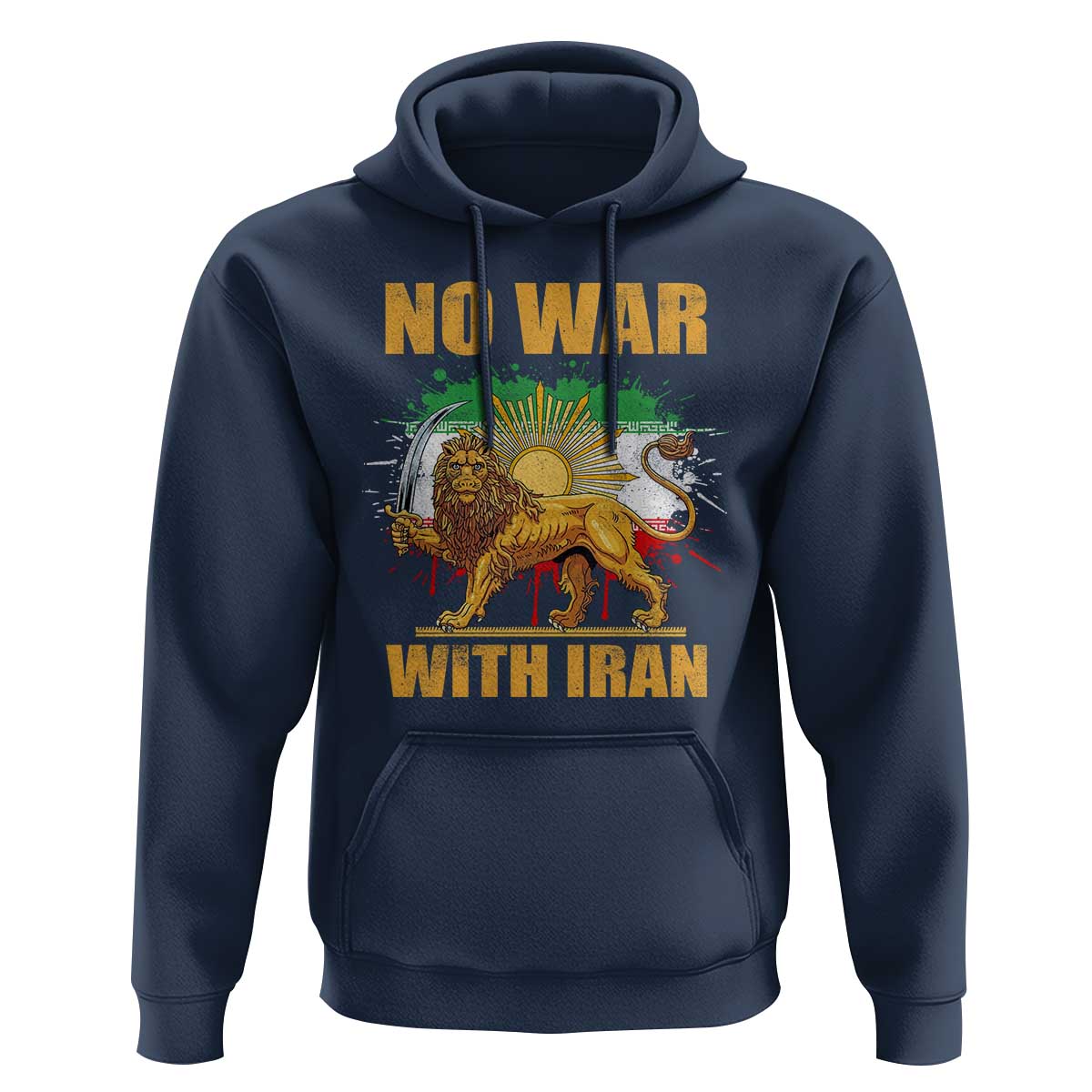 No War With Iran Hoodie Iran Flag Lion And Sun Persian Pride