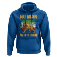 No War With Iran Hoodie Iran Flag Lion And Sun Persian Pride