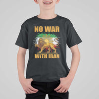 No War With Iran T Shirt For Kid Iran Flag Lion And Sun Persian Pride