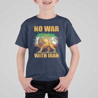 No War With Iran T Shirt For Kid Iran Flag Lion And Sun Persian Pride