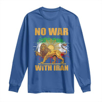 No War With Iran Long Sleeve Shirt Iran Flag Lion And Sun Persian Pride