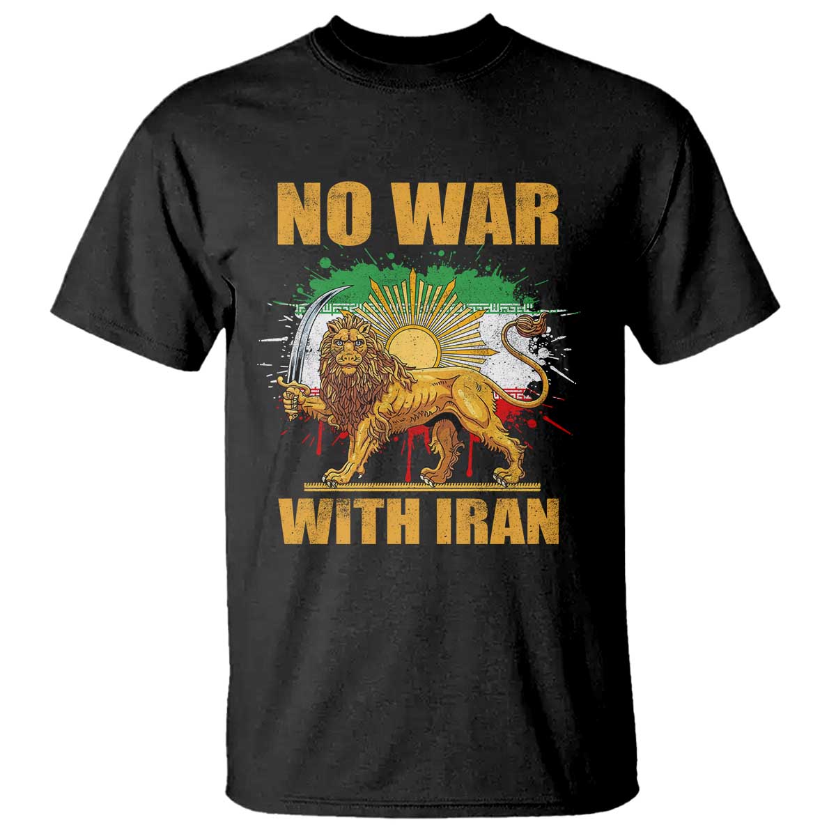 No War With Iran T Shirt Iran Flag Lion And Sun Persian Pride